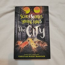 Scary Stories for Young Foxes Christian McKay Heidicker - £4.65 GBP