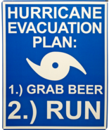 Hurricane Evacuation Plan Novelty Funny Sarcastic Metal Tin Sign Wall Decor - £9.91 GBP