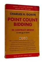 Charles H. Goren Point Count Bidding In Contract Bridge Revised Edition 17th Pr - $52.95