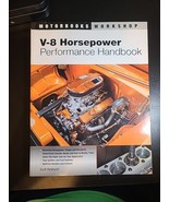 Motorbooks Workshop Ser.: V-8 Horsepower Performance Handbook by Scott P... - £18.25 GBP