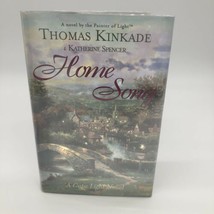 Home Song by Katherine Spencer and Thomas Kinkade (2002, Hardcover) - £9.30 GBP