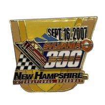 2007 Sylvania 300 Loudon New Hampshire NASCAR Racing Enamel Lapel Hat Pin - $7.95