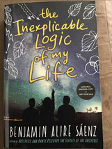 The Inexplicable Logic of My Life by Benjamin Alire Saenz, Uncorrected Proof(ARC - £3.03 GBP