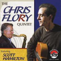 The Chris Flory Quintet featuring Scott Hamilton CD - £13.33 GBP