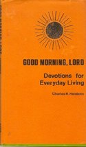 Devotions for everyday living (Good morning, Lord) Hembree, Charles R - £5.44 GBP