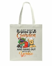 To Work In My Garden And Hang Out Yorkie Bag Dogs Lover Canvas Bags Cott... - £15.75 GBP