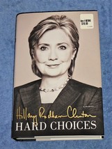 Hillary Rodham Clinton Hard Choices First Edition 2014 Hardcover - £8.70 GBP