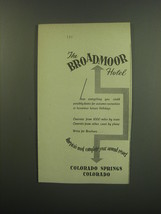 1949 The Broadmoor Hotel Advertisement - £14.46 GBP