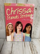 Chrissa Stands Strong by Mary Casanova (2009, Paperback) American Girl - $4.95