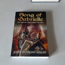SIGNED Song Of Gabrielle: The Woman Who Loved Two Men - John Anthony Miller 2021 - £16.25 GBP