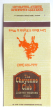 The Cheyenne Club - Wyoming Restaurant 30 Strike Matchbook Cover Country Western - £1.57 GBP