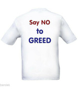 Protest T-Shirt GREED Say NO Vote With Your Shirt Free Shipping NWT - £15.96 GBP