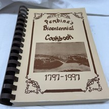 Vintage Cookbook Spiral Pembina ND Bicentennial 1997 History Picture Recipes - £31.11 GBP