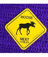 Alaska Magnet - Moose next 15 miles- Moose Xing road sign, Anchorage Alaska - €6,02 EUR
