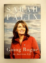 2009 Going Rogue : An American Life by Sarah Palin 1st Edition Hardcover Book - £10.05 GBP