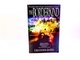 Christopher Golden / The Borderkind:  Book Two of The Veil / 2007, Paperback - £2.47 GBP