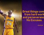 KOBE BRYANT MOTIVATION QUOTE GREAT THINGS COME FROM HARD WORK PHOTO ALL ... - £3.81 GBP+