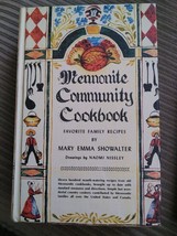 Mennonite Community Cookbook Mary Emma Showalter 1978 23rd  Printing Hardcover - $23.76