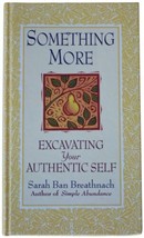 Sarah Ban Breathnach Something More Signed 1ST Edition Xian Happiness 1998 Hc - £20.99 GBP