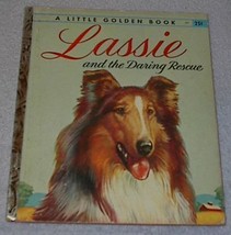 Lassie and the Daring Rescue 277 A Printing Little Golden Book - $19.95