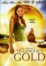 DVD The Legend of Tillamook&#39;s Gold: Suzanne Marie Doyon Brian McNamara/Thompson - £3.96 GBP