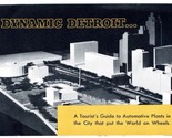 Dynamic Detroit A Tourist&#39;s Guide to Automotive Plants City Put World on... - $34.61