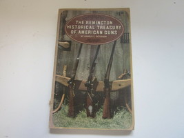 1966 The Remington Historical Treasury Of American Guns By Harold L Peterson - £7.98 GBP