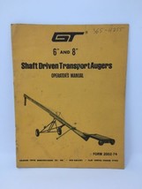 GT Shaft Driven 6&quot; 8&quot; Auger Operators Owners Manual Parts Gilmore Tatge 17-1725 - £3.97 GBP