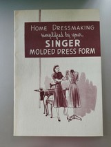 Singer Pamphlet 1947 Home Dressmaking Molded Dress Form - $18.69