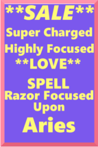 Powerful Love Spell Highly Charged Spell For Aries Magick for love - £36.30 GBP