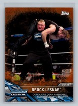 Brock Lesnar #45 2017 Topps WWE Road To Wrestlemania WWE Bronze - £1.55 GBP