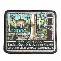 Eastern Sports Outdoor Show 2000 Harrisburg PA Limited Edition Patch Deer - £10.93 GBP