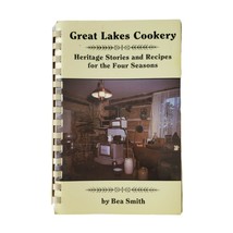 Great Lakes Cookery Heritage Stories &amp; Recipes Cookbook Bea Smith Michigan 1991 - £14.22 GBP