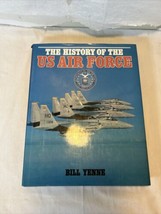 The History of the U.S. Air Force - Hardcover By Yenne, Bill - £4.65 GBP