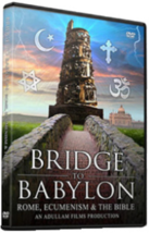 Bridge To Babylon: Rome, Ecumenism &amp; The Bible Dvd - £18.60 GBP