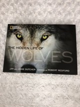 National Geographic Hardcover The Hidden Life Of Wolves By Jim &amp; Jamie Dutcher - £7.90 GBP