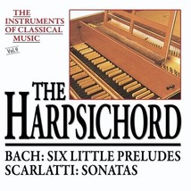 The Instruments of Classical Music: The Harpsichord - £3.92 GBP
