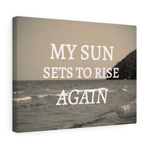 Inspirational Wall Art My Sun Sets To Rise Again Motivational Print Ready to Ha - £37.95 GBP+