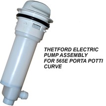 Thetford Electric Pump Assembly F/565E Porta Potti Curve 92402 - £81.31 GBP