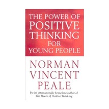 Power Of Positive Thinking For Young People Peale, Norman Vincent - £14.62 GBP