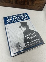 The Dynamics and Treatment of Alcoholism : Essential Papers by Jerome D. Levin - £7.44 GBP