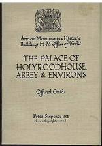 Palace of Holyroodhouse, Abbey &amp; Environs Official Guide 1937 with foldout map [ - £61.79 GBP