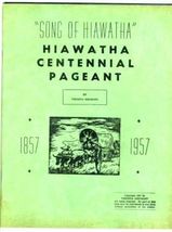Song of Hiawatha Centennial Pageant Souvenir Program &amp; Script 1957  Kansas - $74.17