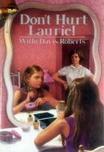 Don&#39;t Hurt Laurie! by Willo Davis Roberts / 1988 Paperback Juvenile - £0.88 GBP