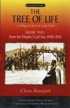 The Tree of Life, Book Two: From the Depths I Call You, 19401942 (Libra... - $11.69