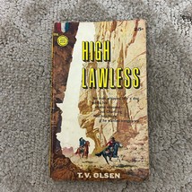 High Lawless Western Paperback Book by T.V. Olsen Action Gold Medal 1960 - $12.19