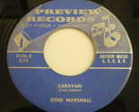 GENE MARSHALL Caravan/All Alone Again Tonight PSYCH POEM (Preview Record... - $32.99