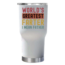 Worlds Greatest Farter I Mean Father Tumbler 30oz Funny Cup Retro Gift For Dad - £23.69 GBP