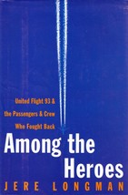 Among the Heroes: United Flight 93 and the Passengers and Crew Who Fought Back - £1.81 GBP