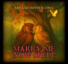 Marry Me Now – Manifest a Marriage Proposal Spiritually - $35.00